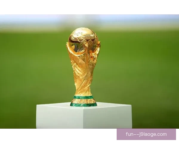 2026世界杯决赛日将迎历届冠军队长共聚盛会庆荣耀 2026世界杯决赛日将迎历届冠军队长共聚盛会庆荣耀